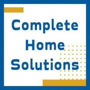 Complete home solutions